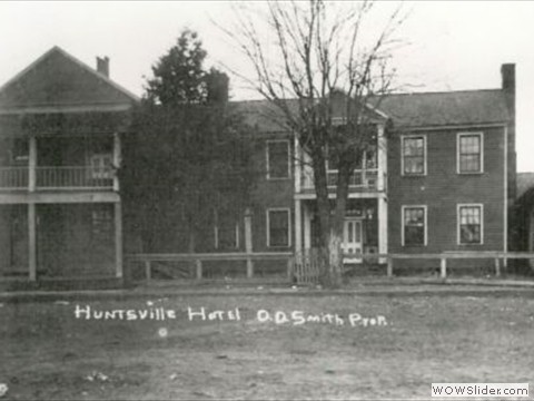 The Huntsville Hotel opened c. 1890 by Thomas Boatright.
